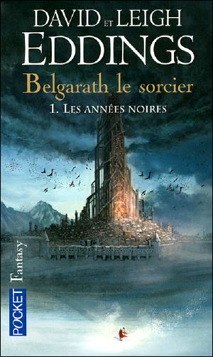 [Belgarath the Sorcerer 01] • Les Années Noires